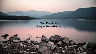 The Prophet's Prayer Described, Lesson 16, Mustafa George