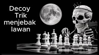 Strategi Grandmaster menjebak lawan