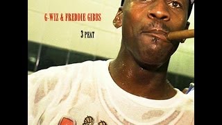 "3 Peat" G-Wiz & Freddie Gibbs - prod. by Black Metaphor