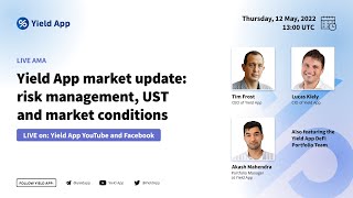 Yield App AMA | Risk management, UST and market update