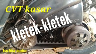 cvt beat berisik...kletek-kletek