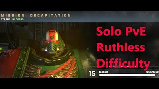 Space Marine 2 Solo PvE (Ruthless Difficulty) Lv. 15 Tactical *Pure Gameplay No Commentary*