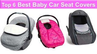 Top 6 Best Baby Car Seat Covers – Baby Car Seat Covers Reviews