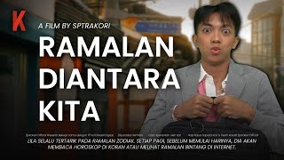 [DRAMA] RAMALAN DIANTARA KITA