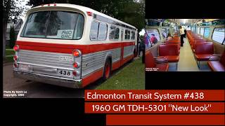 Edmonton Transit System (ETS) #438- 1960 GM TDH-5301 New Look- Charter