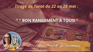 Les énergies du Tarot du 22 au 28 mai 💖