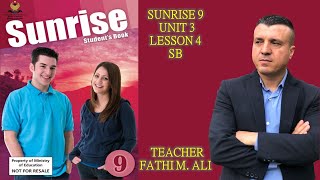 SUNRISE 9 SB UNIT 3 LESSON 4 ئینگلیزی پۆلی نۆیەم