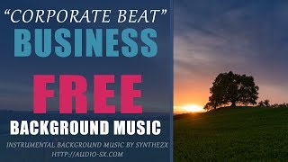 Corporate Beat Background music for Free Download Without Limitations