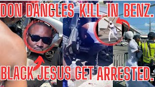 DON-DANGLES Gets DUSTED In HIS BENZ In  BACK BUSH-G@NG Takeover + BLACK JESUS Is ARRESTED By C0PS