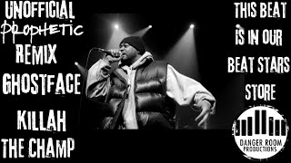 Ghostface Killah Remix of The Champ by Prophetic