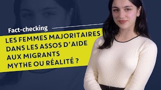 MYTHE OU RÉALITÉ : Les femmes majoritaires dans les assos d'aide aux migrants ?