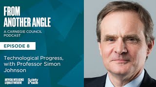 From Another Angle: Technological Progress, with Simon Johnson