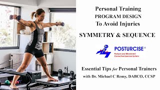 Exercise Program Design to Avoid Injury for Personal Trainers- Exercise Sequence and Symmetry