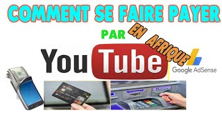 comment   se  faire  payer  par  youtube  en  afrique: Une solution  adaptée