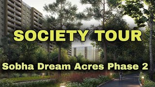 Society Tour | Sobha Dream Acres, Bangalore | Daily Vlogs