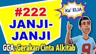 GCA: Gerakan Cinta Alkitab | Seri 222 JANJI-JANJI