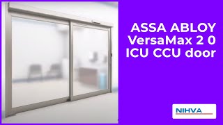 ASSA ABLOY VersaMax 2 0 ICU CCU door – Designed for the future of healthcare