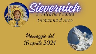 Sievernich - Messaggio di S. Michele Arcangelo e S.Giovanna d'Arco - 16 aprile 2024