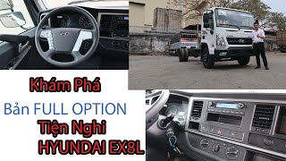 Xe tai hyundai EX8L  full option - Tất cả trang bị bản cao cấp