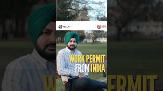 CANADA WORK PERMIT FROM INDIA 🇨🇦✅ #canadawork #work #life #canadaimmigration #indiatocanada #dream