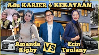 KONDRE NIKAH LAGI?!! Begini ADU PROFIL KARIER Dan KEKAYAAN AMANDA RIGBY VS ERIN TAULANY