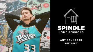 Spindle Home Session: Ant Saunders Covers H.E.R And Daniel Caesar’s Track ‘Best Part’