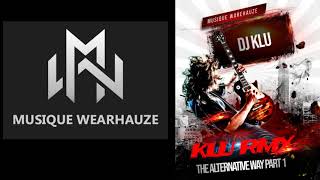 DJ KLU RMX - The Alternative Way Pt  1