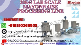 20 KG LAB SCALE MAYONNAISE PROCESSING PLANT, LAB SCALE MAYONNAISE PROCESSING LINE