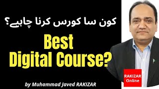 Which one is the best digital marketing course? | RAKIZAR Online