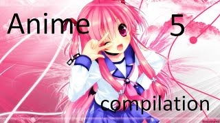 Anime compilation 5