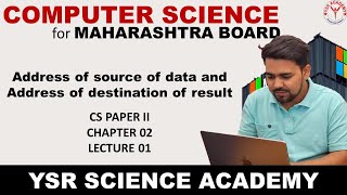 CS -II | Address of source of data and Address of destination of result | Maharashtra Board