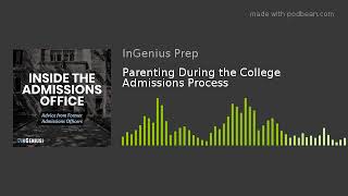 Parenting During the College Admissions Process