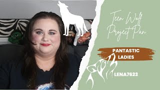 Teen Wolf Project Pan Update #2/ PANtastic Ladies Collab