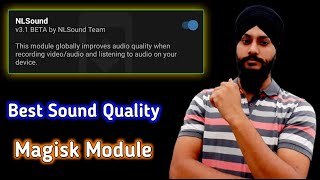 Sound Quality improvement || NL Sound v3.1 Magisk Module || Latest Magisk Module Best Sound Quality