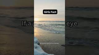 If a girl avoids eye contact... #shorts #knowledgequotechannel