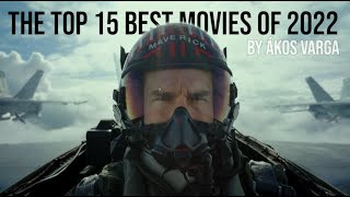 The Top 15 Best Movies of 2022