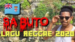 LAGU REGGAE TERBARU 2020 - SA BUTO - REGGAE FIJI 2K20