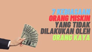 7 Kebiasaan Orang Miskin Yang Tidak Dilakukan Oleh Orang Kaya -  Kebiasaan Orang Kaya dan Sukses