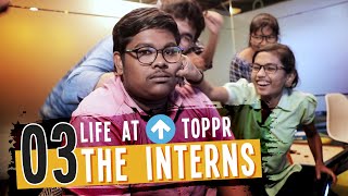 Life at Toppr -Interns