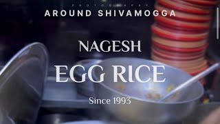 Nagesh Egg Rice | Shivamogga | Favourite Egg Rice Cart of Town | Street Food | Around Shivamogga