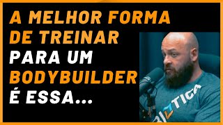 O MELHOR TIPO TREINO PARA UM BODYBUILDER? - Monster Cast Pacholok