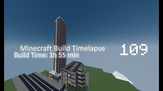 Minecraft Building Timelapse 109 - Office+Car Park