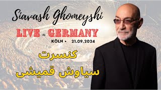 Siavash Ghomeyshi Live in Köln – 21.09.2024 سیاوش قمیشی زنده در کلن -  ۲۱ سپتامبر ۲۰۲۴