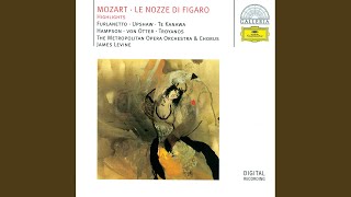 Mozart: Le nozze di Figaro, K.492 / Act 4: "Giunse alfin il momento" - "Deh vieni non tardar"