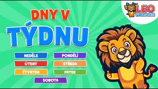 CZ - DNY V TÝDNU - Učíme se dny v týdnu - Pondělí až Neděle