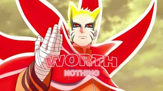 NARUTO UZUMAKI | WORTH NOTHING |