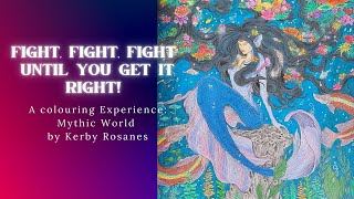 Fighting until I get it right with Iara! | Mythic World by Kerby Rosanes | Adult Colouring