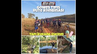 Go25 Gowes Rute Kombinasi