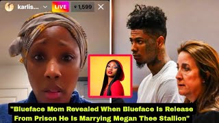 Blueface Mom Revealed When Blueface Is Release From Prison He Is Marrying Megan Thee Stallion