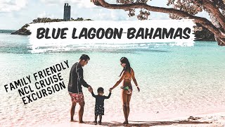 NEW INTRO!| BAHAMAS WITH OUR TODDLER| BLUE LAGOON AN NCL CRUISE EXCURSION| CRUISE VLOG